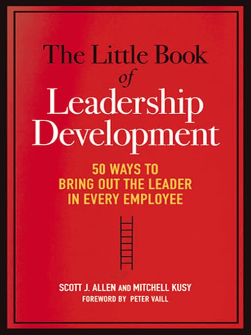 Title details for The Little Book of Leadership Development by Stephanie Allen - Available